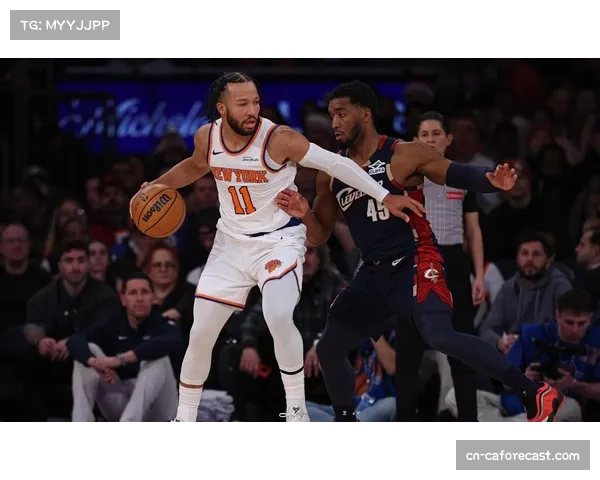 尼克斯48胜28负东部第三 布伦森兰德尔内外线配合渐入佳境